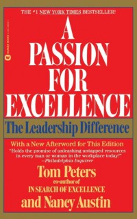 A Passion For Execellence The Leadership Difference