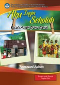 Aku ingin sekolah kisah anak Suku Sakai