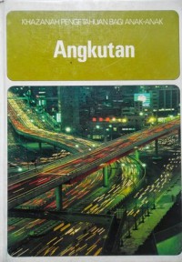 Khazanah Pengetahuan Bagi Anak-Anak : Angkutan