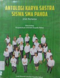 Antologi Karya Sastra Siswa SMA Pahoa Jilid Pertama