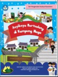 Asyiknya bertualang di kampung Naga
