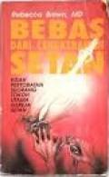 Bebas Dari Cengkraman Setan