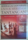 Berbagai Jawaban Untuk Meredam Tantangan (Serial Permainan Catur)