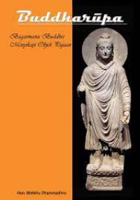Buddharupa (Bagaimana Buddhis Menyikapi Objek Pujaan)