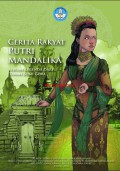 Cerita rakyat Putri Mandalika  sebuah legenda dari tanah bumi Gora