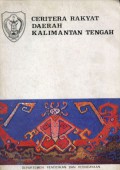 Ceritera rakyat daerah Kalimantan Tengah