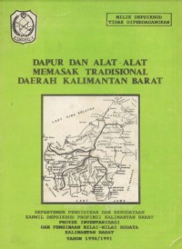 Dapur dan alat-alat memasak tradisional daerah Kalimantan Barat