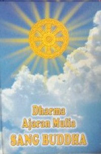 Dharma Ajaran Mulia Sang Buddha