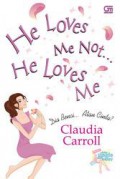 He Loves Me Not He Loves Me : Dia Benci Atau Cinta?