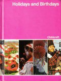 Childcraft - The How And Why Library Volume 9 : Holidays And Birthdays