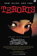 Demi Allah, Aku Menjadi Teroris