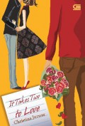 It Takes Two To Love