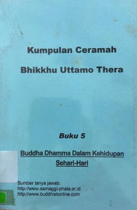 Kumpulan Ceramah Bhikkhu Uttamo Thera