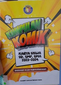 Kumpulan Komik Karya Siswa SD, SMP, SMA 2023-2024
