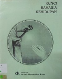 Kunci Rahasia Kehidupan