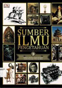 Sumber Ilmu Pengetahuan 3 : Children's Literature - Engines And Motors (Literatur Anak-Anak - Mesin Dan Motor)