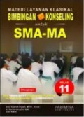 Materi Layanan Klasikal Bimbingan Dan Konseling Untuk SMA: Kelas 11