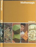 Childcraft - The How And Why Library Volume 13 : Mathemagic