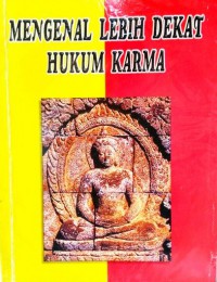 Mengenal Lebih Dekat Hukum Karma