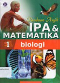 Panduan Asyik IPA & Matematika 1 : Biologi