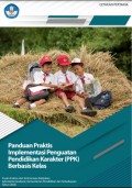 Panduan praktis implementasi penguatan pendidikan karakter berbasis kelas