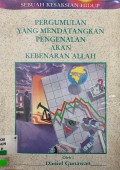 Pergumulan Yang Mendatangkan Pengenalan Akan Kebenaran Allah