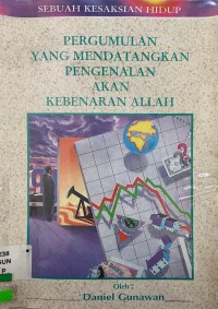 Pergumulan Yang Mendatangkan Pengenalan Akan Kebenaran Allah