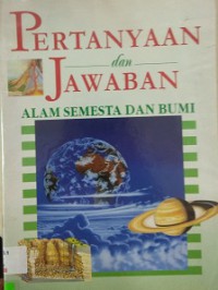 Pertanyaan Dan Jawaban Alam Semesta Dan Bumi