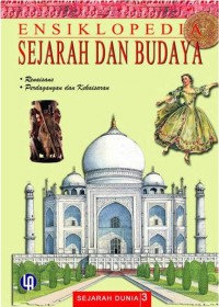 Ensiklopedia Sejarah Dan Budaya 3 : Renaisans
