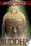 Ensiklopedia Buddha Dhamma : Keyakinan Umat Buddha (Menjadi Buddhis Sejati)