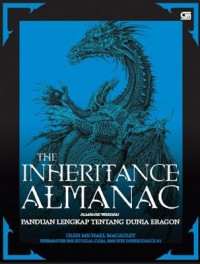The Inheritance Almanac : Almanak Warisan Panduan Lengkap Tentang Dunia Eragon
