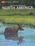 The Land & Wildlife Of North Amerika