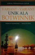 Variant-Variant Unik Ala Botwinnik (Serial Permainan Catur)