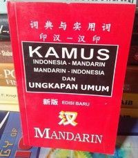 Kamus Indonesia - Mandarin Mandarin - Indonesia dan Ungkapan Umum