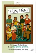 Ayo, Nak!