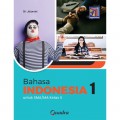 Bahasa Indonesia 1 Untuk SMA/MA Kelas X Kurikulum Merdeka