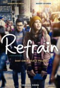 Refrain : Saat Cinta Selalu Pulang