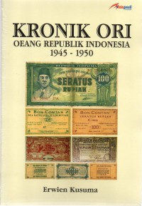 Kronik Ori Oeang Republik Indonesia 1945 - 1950