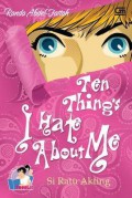Ten Things I Hate A Bout Me : Si Ratu Akting