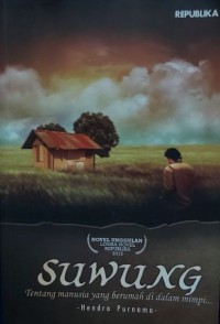 Suwung : Tentang Manusia Yang Berumah Di Dalam Mimpi