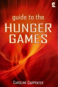 Guide To The Hunger Games