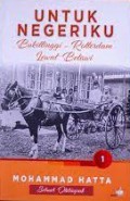 Untuk Negeriku 1 : Bukittinggi - Rotterdam Lewat Betawi