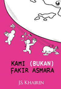 Kami (Bukan) Fakir Asmara