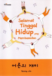 Selamat Tinggal Hidup yang Membosankan