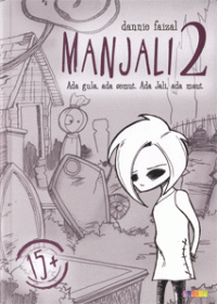Manjali 2 : Ada Gula, Ada Semut. Ada Jali, Ada Maut