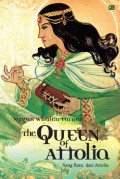 The Queen Of Attolia : Sang Ratu Dari Attolia