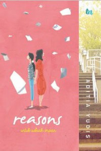 Reasons : Untuk Sebuah Impian