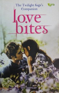 Love Bites : The Twilight Saga's Copanion