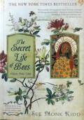 The Secret Life Of Bees : Rahasia Hidup Lebah