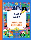 Little Experts : Marvellous Vehicles